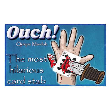 Ouch! by Quique Marduk - Trick wwww.magiedirecte.com