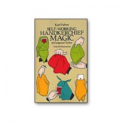 Self Working Handkerchief Magic by Karl Fulves - Book wwww.magiedirecte.com