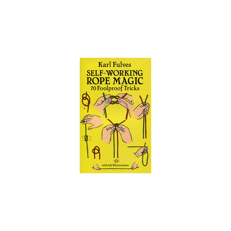 Self Working Rope Magic by Karl Fulves - Book wwww.magiedirecte.com