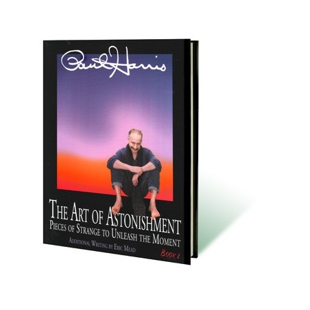 Art of Astonishment Volume 2 by Paul Harris - Book wwww.magiedirecte.com