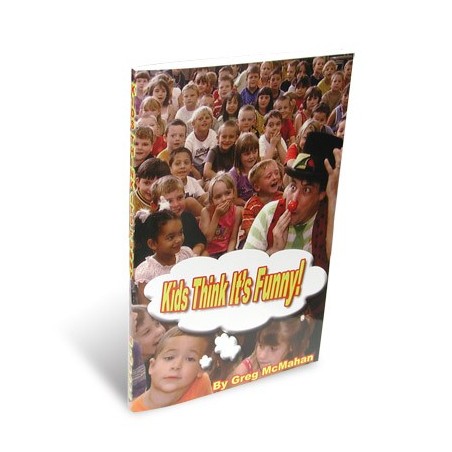 Kids Think It's Funny by Greg McMahan - Book wwww.magiedirecte.com