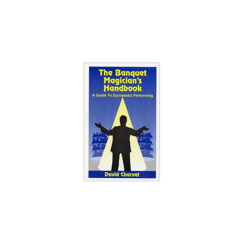 Banquet Magician's Handbook by David Charvet - Book wwww.magiedirecte.com