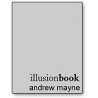 Illusion Book by Andrew Mayne - Book wwww.magiedirecte.com
