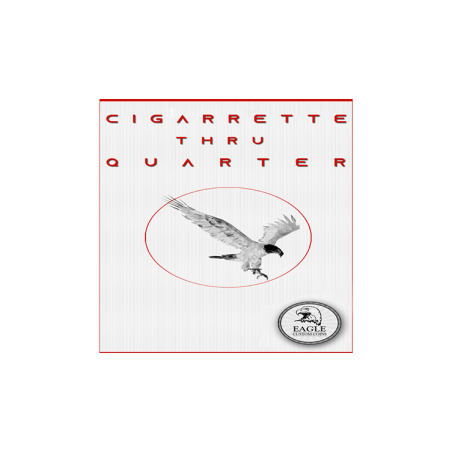 Cigarette Thru Quarter (One Sided) by Eagle Coins - Trick wwww.magiedirecte.com