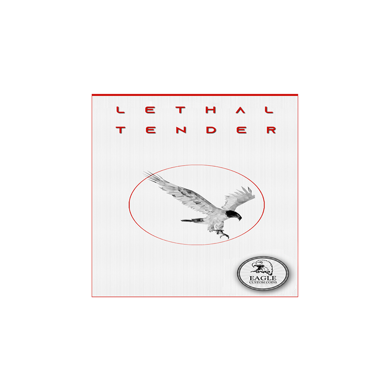 Lethal Tender by Eagle Coins - Trick wwww.magiedirecte.com
