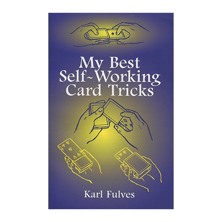 My Best Self-Working Card Tricks by Karl Fulves - Book wwww.magiedirecte.com