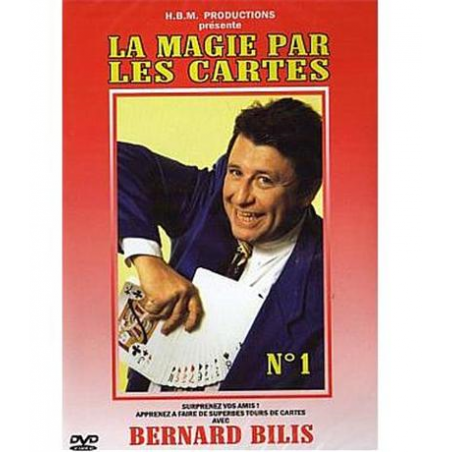BILIS BERNARD - LA MAGIE PAR LES CARTES N°1 wwww.magiedirecte.com