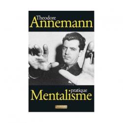 Livre Mentalisme Pratique Theodore Annemann wwww.magiedirecte.com