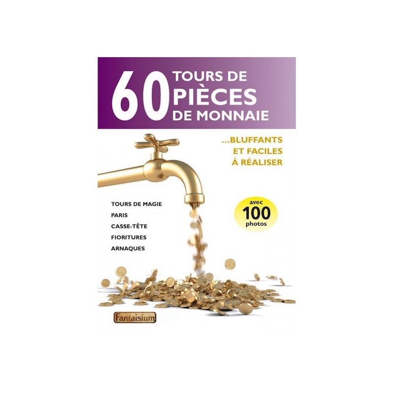 60 Tours de Pièces de Monnaie-Livre wwww.magiedirecte.com