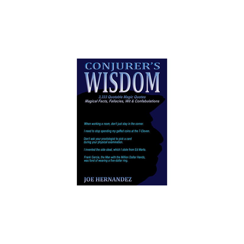 Conjuror's Wisdom by Joe Hernandez wwww.magiedirecte.com